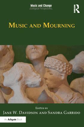 Jane W. Davidson, Sandra Garrido - Music and Mourning, Inbunden