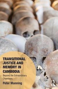 bokomslag Transitional Justice and Memory in Cambodia