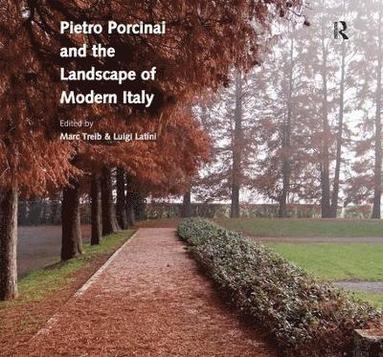 bokomslag Pietro Porcinai and the Landscape of Modern Italy