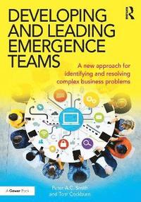 bokomslag Developing and Leading Emergence Teams