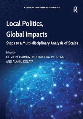 Local Politics, Global Impacts 1