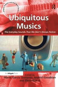 bokomslag Ubiquitous Musics
