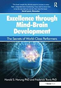 bokomslag Excellence through Mind-Brain Development
