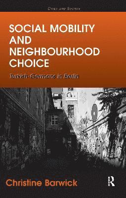Social Mobility and Neighbourhood Choice 1