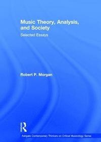 bokomslag Music Theory, Analysis, and Society