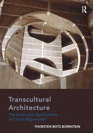 Thorsten Botz-Bornstein - Transcultural Architecture, Inbunden