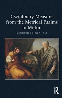 bokomslag Disciplinary Measures from the Metrical Psalms to Milton