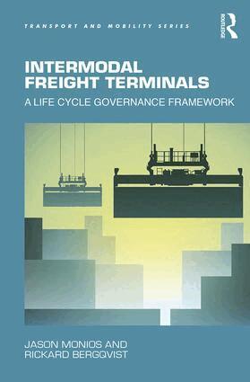 Jason Monios, Rickard Bergqvist - Intermodal Freight Terminals, Inbunden