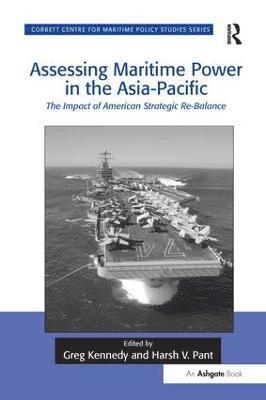Assessing Maritime Power in the Asia-Pacific 1