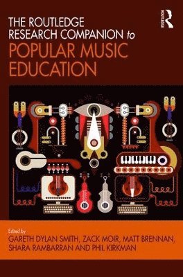 The Routledge Research Companion to Popular Music Education 1