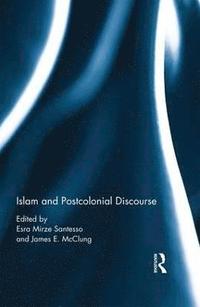 bokomslag Islam and Postcolonial Discourse