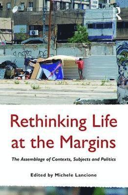 Rethinking Life at the Margins 1