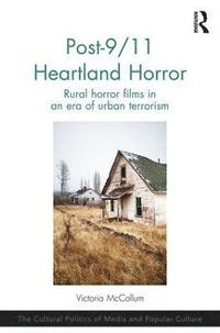 bokomslag Post-9/11 Heartland Horror