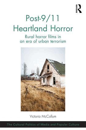 Victoria McCollum - Post-9/11 Heartland Horror, Inbunden