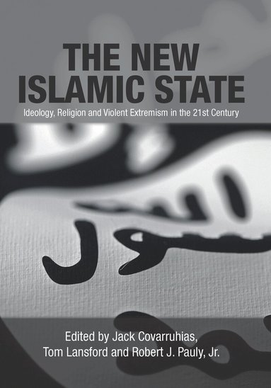 Jack Covarrubias, Tom Lansford - New Islamic State, Inbunden