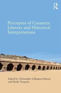 bokomslag Procopius of Caesarea: Literary and Historical Interpretations