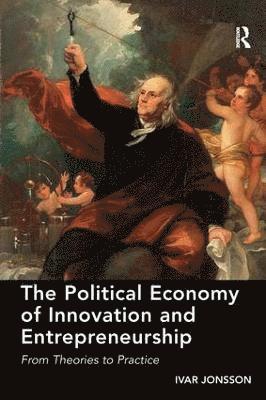 Political Economy of Innovation and Entrepreneurship 1