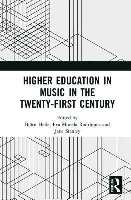 Higher Education in Music in the Twenty-First Century 1