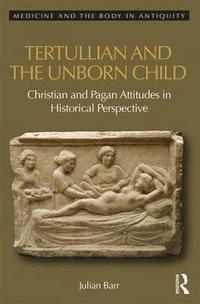 bokomslag Tertullian and the Unborn Child