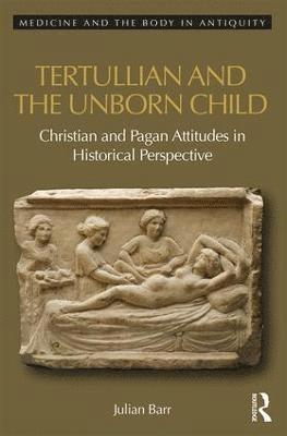 Tertullian and the Unborn Child 1