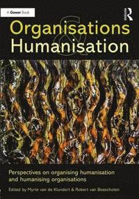 bokomslag Organisations and Humanisation