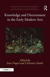 bokomslag Knowledge and Discernment in the Early Modern Arts