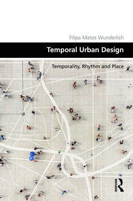 Temporal Urban Design 1