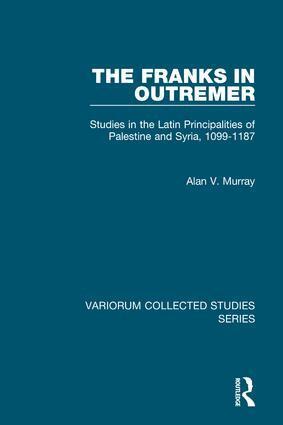 Alan V. Murray - Franks in Outremer, Inbunden