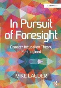bokomslag In Pursuit of Foresight