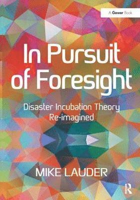 bokomslag In Pursuit of Foresight