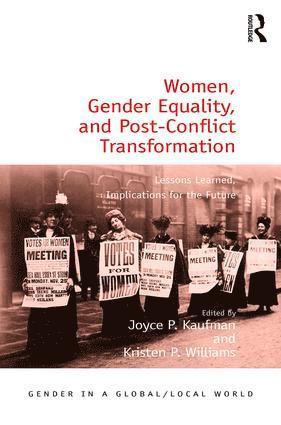 Women, Gender Equality, and Post-Conflict Transformation 1