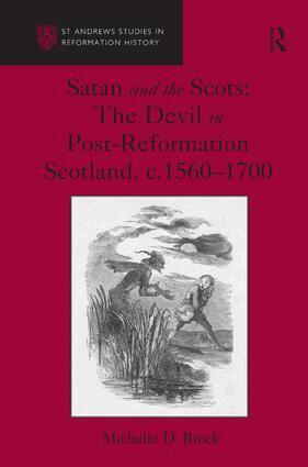 Michelle D. Brock - Satan and the Scots, Inbunden