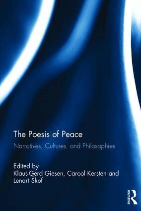 Klaus-Gerd Giesen, Carool Kersten, Lenart Škof - Poesis of Peace, Inbunden