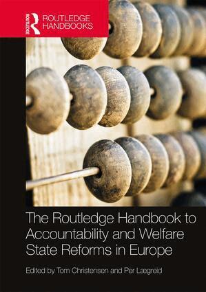 Tom Christensen, Per Lægreid - Routledge Handbook to Accountability and Welfare State Reforms in Europe, Inbunden