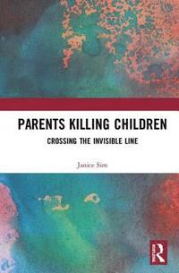bokomslag Parents Killing Children