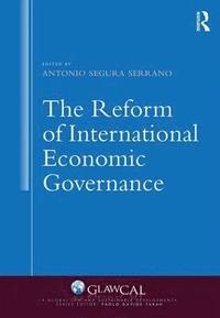 bokomslag The Reform of International Economic Governance