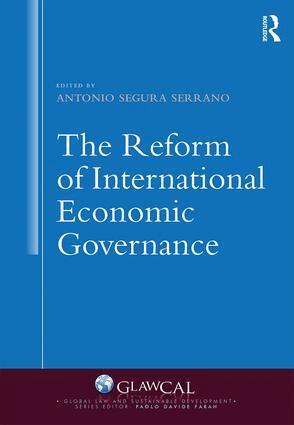 Antonio Segura Serrano - Reform of International Economic Governance, Inbunden