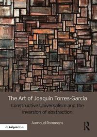 bokomslag The Art of Joaqun Torres-Garca