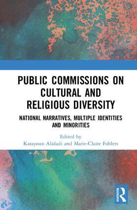 Katayoun Alidadi, Marie-Claire Foblets - Public Commissions on Cultural and Religious Diversity, Inbunden