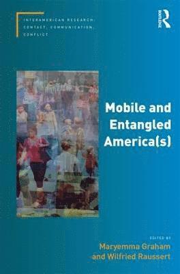 Mobile and Entangled America(s) 1