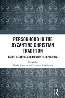 bokomslag Personhood in the Byzantine Christian Tradition