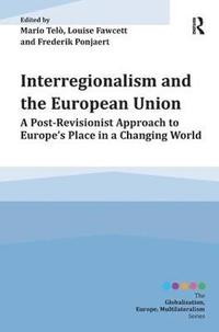 bokomslag Interregionalism and the European Union