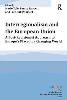 bokomslag Interregionalism and the European Union