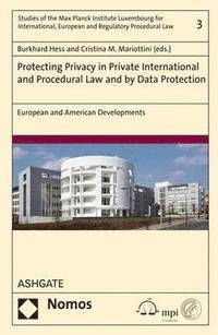 bokomslag Protecting Privacy in Private International and Procedural Law and by Data Protection