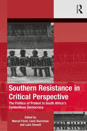 Marcel Paret, Carin Runciman, Luke Sinwell - Southern Resistance in Critical Perspective, Inbunden