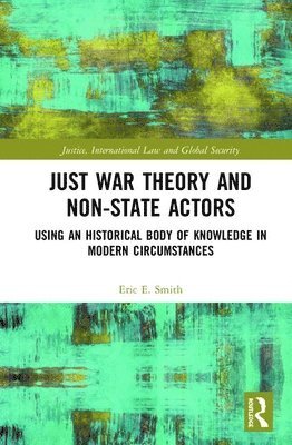 bokomslag Just War Theory and Non-State Actors