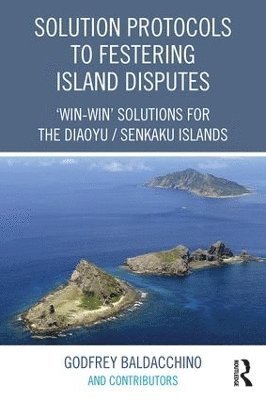 bokomslag Solution Protocols to Festering Island Disputes