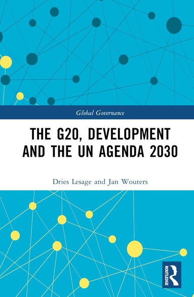 ies Lesage, Jan Wouters - G20, Development and the UN Agenda 2030, Inbunden