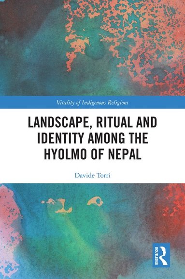 bokomslag Landscape, Ritual and Identity among the Hyolmo of Nepal