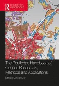 bokomslag The Routledge Handbook of Census Resources, Methods and Applications